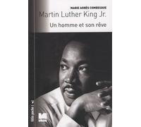 Martin Luther King Jr - Un Homme Et Son Rêve