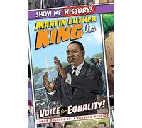 Martin Luther King Jr.: Voice for Equality!