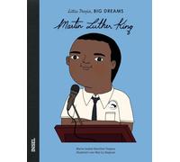 Martin Luther King: Little People, Big Dreams. Deutsche Ausgabe