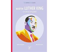 Martin Luther King, un rêve d'égalité: Un rêve d'égalité