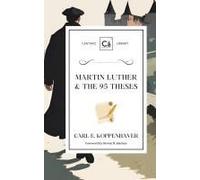 Martin Luther & The 95 Theses