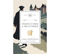Martin Luther & the 95 Theses