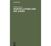 Martin Luther Und Die Juden
