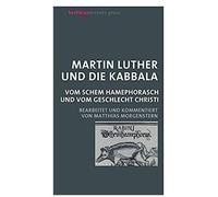Martin Luther Und Die Kabbala