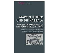 Martin Luther Und Die Kabbala