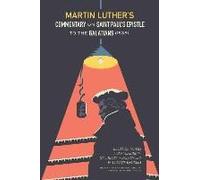 Martin Luther's Commentary On Saint Paul's Epistle To The Galatians