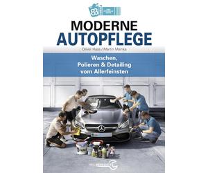Martin Mainka O Moderne Autopflege: Waschen, Polieren & Detailing vom Al (Poche)