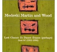 Martin Medeski & Wood - Last Chance to Dance Trance [Import]