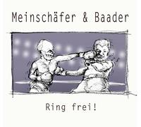 Martin Meinschäfer & Stephan Baader - Ring Frei [Import]