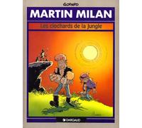 Martin Milan, Tome 6 : Les clochards de la jungle