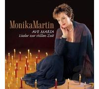 Martin, Monika - Ave Maria-Lieder Zur Stil