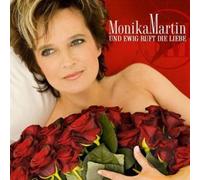 Martin, Monika - Und EWIG Ruft Die Liebe [Import]