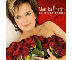 Martin, Monika - Und EWIG Ruft Die Liebe [Import]