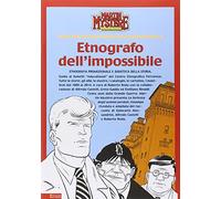 Martin Mystère. Etnografo dell'impossibile. Ediz. illustrata