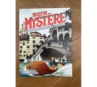 Martin Mystere. Le Nuove Avventure A Colori