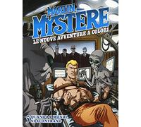 Martin Mystère. Le nuove avventure a colori. Quando i mondi si scontrano (Vol. 5)