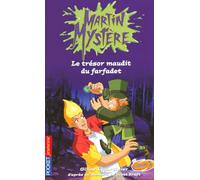 Martin Mystère - Le trésor maudit du farfadet