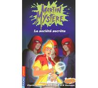Martin Mystère - Société secrète