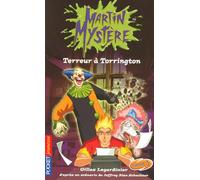 Martin Mystère - Terreur à Torrington