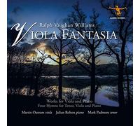 Martin Outram & Julian Rolton & Mark Padmore - Fantasia/Works for Viola and Piano
