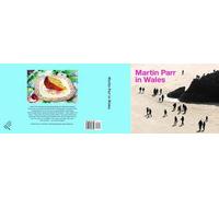 Martin Parr in Wales