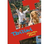 Martin Parr: Tbilisi