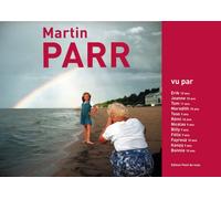 Martin Parr : Vu par...