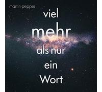 Pepper,Martin - Viel Mehr ALS Nur EIN Wort [Import]