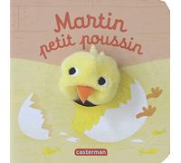 Martin petit poussin – Livre marionnette pour bébé (dès 3 mois) – Casterman