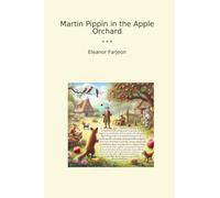 Martin Pippin in the Apple Orchard
