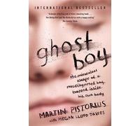 Martin Pistorius - Ghost Boy The Miraculous Escape of a Misdiagnosed - F245z