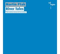 Martin Ptak : River Tales.