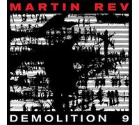 Martin Rev Demolition 9 (CD) Album