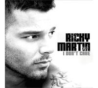 Martin, Ricky - I Don't Care