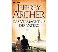 Martin Ruf Jeffrey Ar Das Vermächtnis des Vaters: Die Clifton Saga 2 - R (Poche)