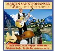 Martin Sankt Johanser und Seine Freunde - Musik Ist Mein Leben
