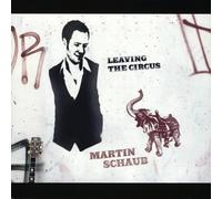 Martin Schaub - Leaving The Circus