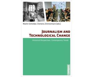 Martin Schreiber Journalism and Technological Change (Poche)