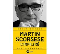 Martin Scorsese, l'infiltré