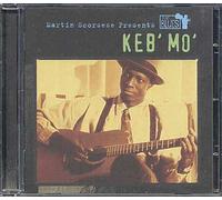 Martin Scorsese Presents The Blues : Keb'mo