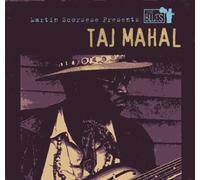 Martin Scorsese Presents The Blues : Taj Mahal