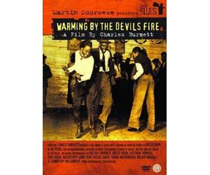 Martin Scorsese Presents The Blues: Warming By The Devil's Fire [DVD]