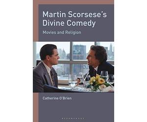 Martin Scorsese's Divine Comedy: Movies And Religion