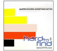 Martin Solveig - Something Better [Import]