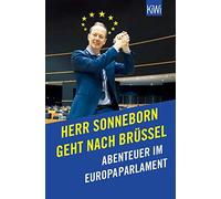 Martin Sonnebor Herr Sonneborn geht nach Brüssel: Abenteuer im Europapar (Poche)
