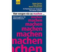 Martin Stankowski Jürgen B Von wegen nix zu machen: Werkzeugkiste f (Poche)
