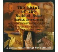 Martin Stephenson - Haint of The Budded Rose [Import]