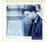 MARTIN STEPHENSON & THE DAINTEENS - WHOLLY HUMBLE HEART [CD:SINGLE]