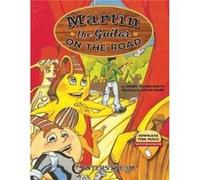 Martin the Guitar on the Road by Harry Musselwhite Inconnu (Auteur)