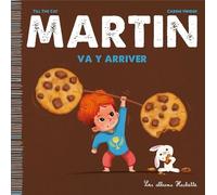 Martin Tome 10 - Martin Va Y Arriver